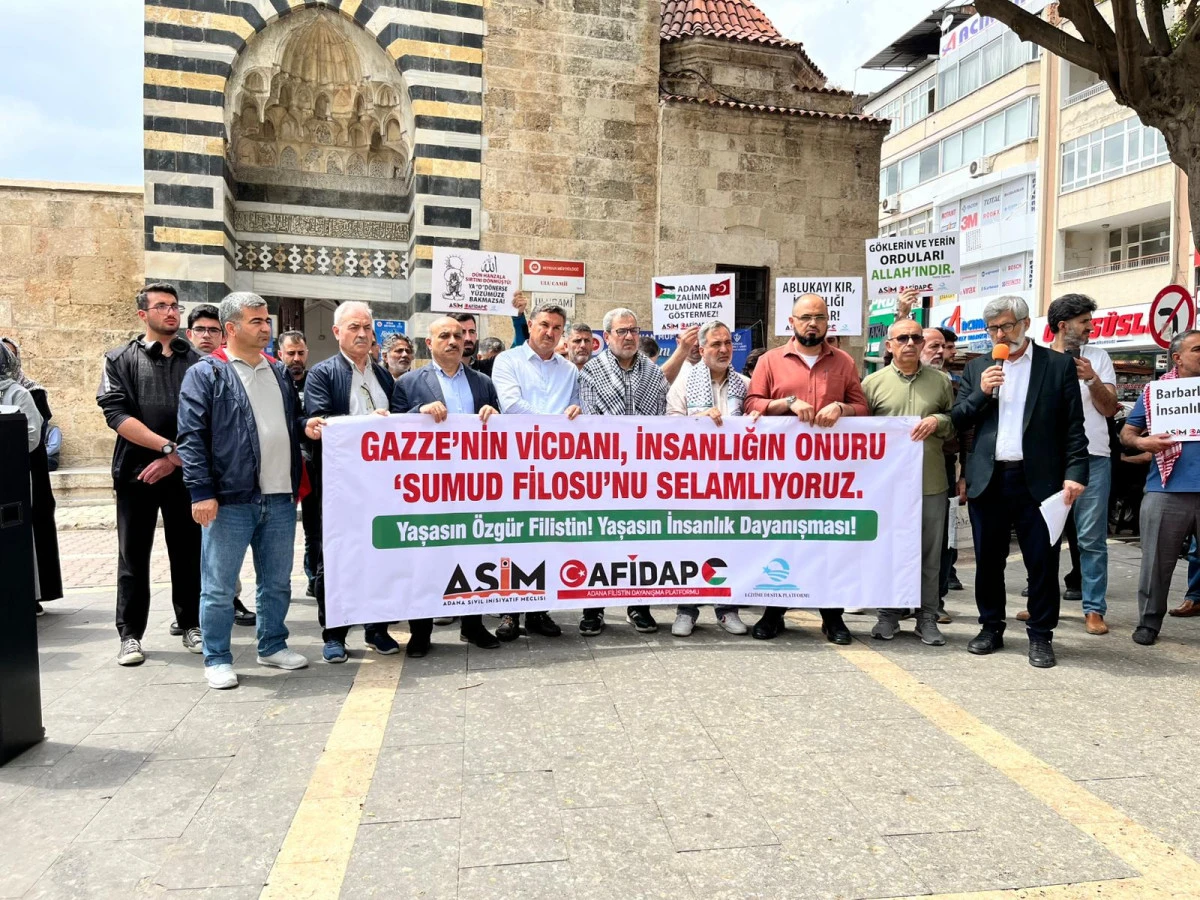 ADANA'DAN İSRAİL'E  'SUMUD FİLOSU' TEPKİSİ