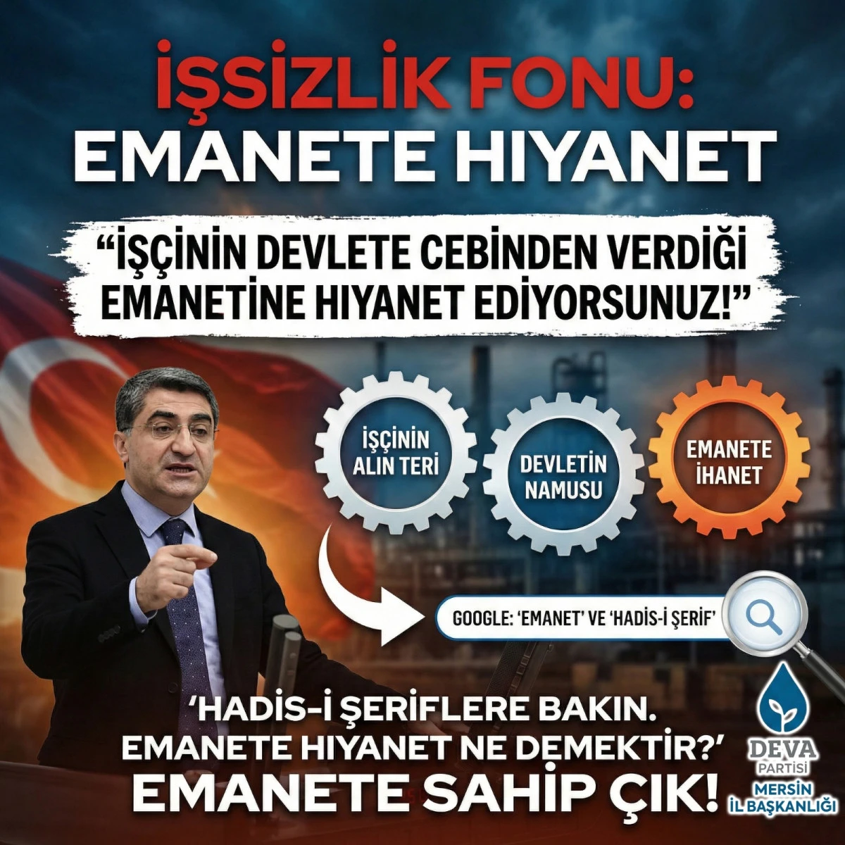 &ldquo;İŞ&Ccedil;İNİN DEVLETİN NAMUSUNA BIRAKTIĞI EMANETE İHANET EDİYORSUNUZ!&rdquo;