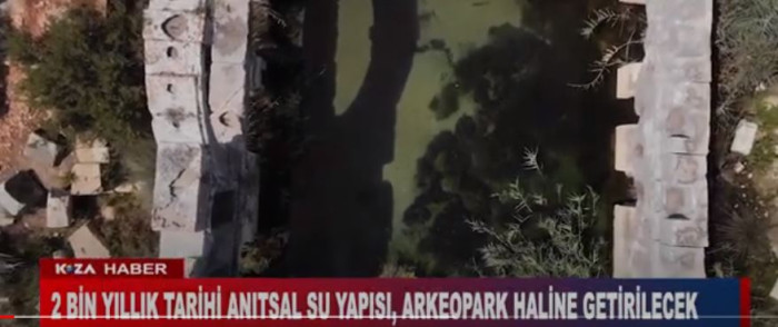 2 BİN YILLIK TARİHİ ANITSAL SU YAPISI, ARKEOPARK HALİNE GETİRİLECEK