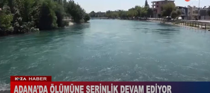 ADANA’DA ÖLÜMÜNE SERİNLİK DEVAM EDİYOR